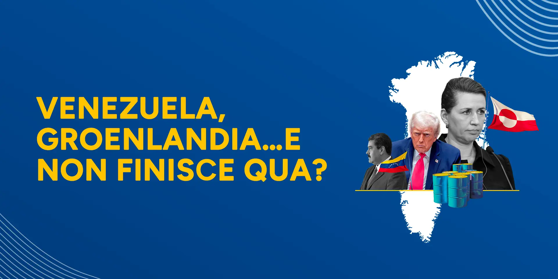Copertina Venezuela, Groenlandia... E non finisce qua?